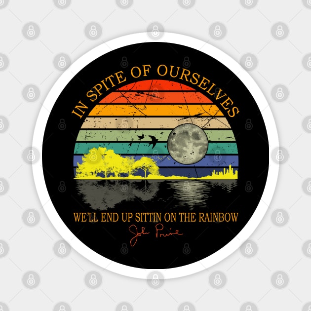 In Spite Of Ourselves We'll End Up Sittin Rainbow Magnet by OliviaCookArt